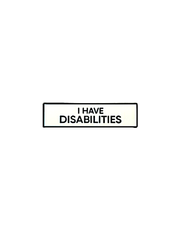 I Have Disabilities 1.5 Inch Enamel Pin
