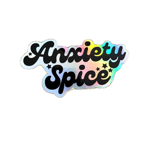 Anxiety Spice Holographic Vinyl Sticker