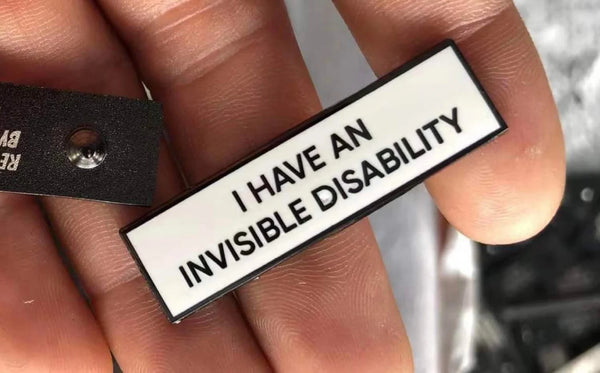 I Have An Invisible Disability 1.5 Inch Enamel Pin