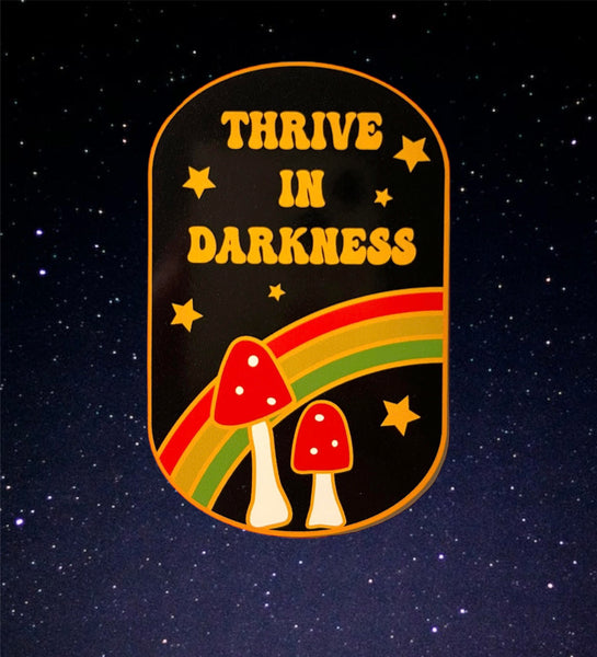 Thrive in Darkness Mushroom Retro Vinyl Sticker
