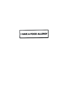 I Have A Food Allergy Small Size Pin Communication 1.5 Inch Identity Enamel Pin