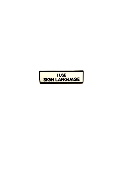 I Use Sign Language SMALL SIZE PIN 1.5 Inch Enamel Pin – Retrophiliac