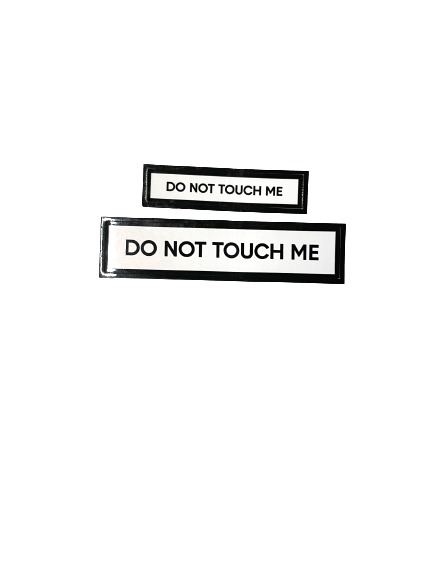 Do Not Touch Me Communication Vinyl Stickers Set of 2