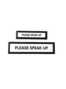 Please Speak Up Vinyl Stickers Set of 2