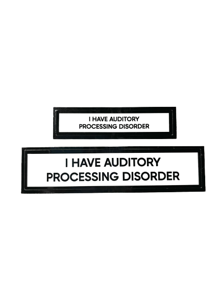 I Have Auditory Processing Disorder Communication Vinyl Stickers Set of 2