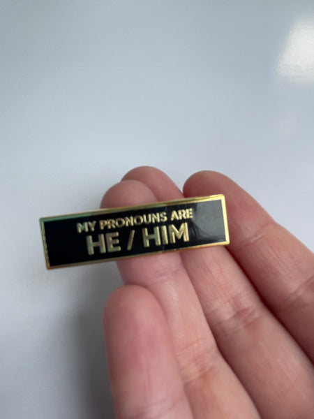 My Pronouns Are He Him 1.5 Inch Rectangle Enamel Pin